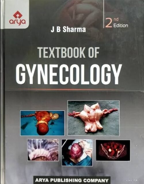 Textbook Of Gynecology By J B Sharma 2nd Edition