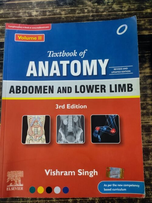 Second Hand Textbook Of Anatomy Abdomen And Lower Limb 3rd Edition Volume 2 By Vishram Singh