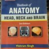Second Hand Textbook Of Anatomy Head Neck And Brain 3rd Edition Volume 3 By Vishram Singh
