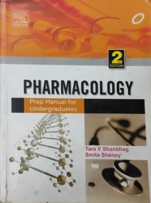 Second Hand Pharmacology Prep Manual For UG | Shanbagh 2nd Edition