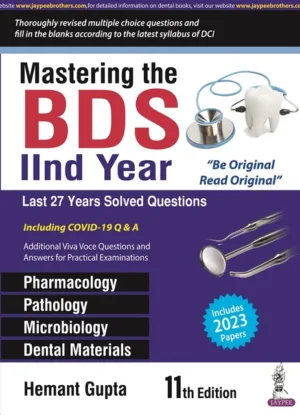 Mastering the BDS IInd Year 11th Edition 2023 By Hemant Gupta