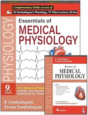 Essentials of Medical Physiology by K Sembulingam 2023