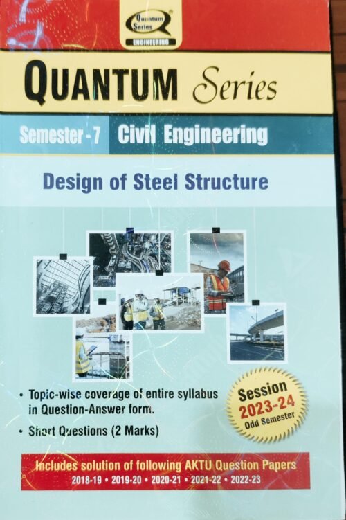 AKTU Quantum Series For BTech Civil Engineering Design of Steel Structure 2023-2024