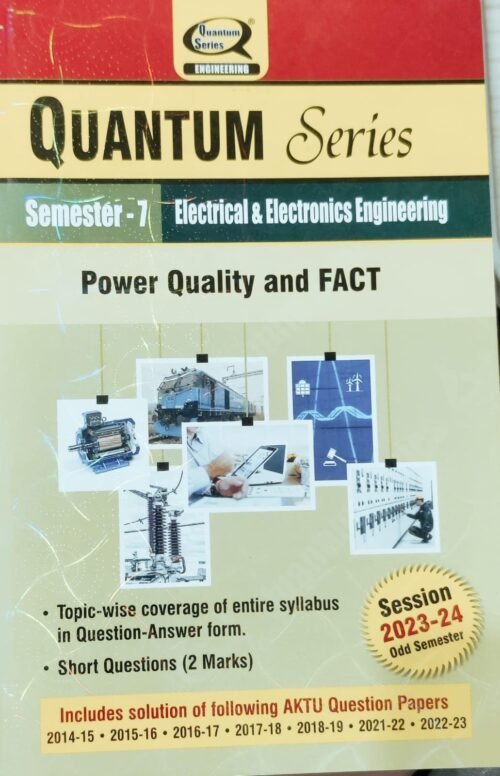 Power Quality and Facts Quantum Series For BTech AKTU Sem 7 EEE 2023-2024