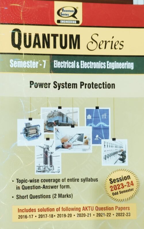 Power System and Protection Quantum Series For BTech AKTU Sem 7 EEE 2023-2024