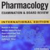 Pharmacology Examination & Board Review by Bertram G Katzung McGraw Hill Publication 2021
