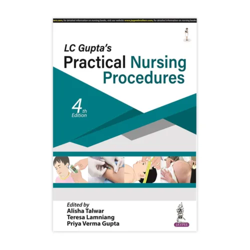 LC Gupta Practical Nursing Procedures By Alisha Talwar JAYPEE Brothers Publication 2023
