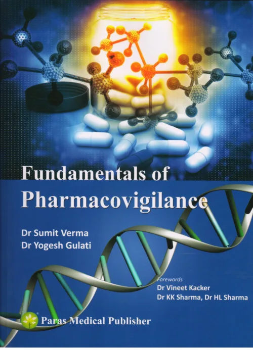 Fundamentals Of Pharmacovigilance By Sumit Verma Paras Publication 2017