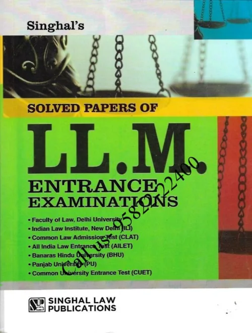 Singhal's Solved Papers of LLM Entrance Test Diglot Edition Singhal Law Publication-2023 