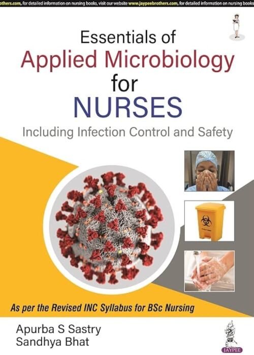 Essentials of Applied Microbiology for Nurses