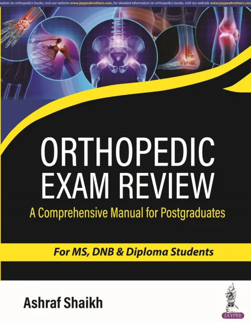 Orthopedic Exam Review by Ashraf Shaikh JAYPEE Publication 2023 