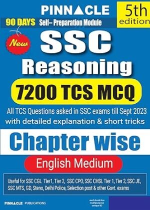 SSC Reasoning Pinnacle Publications 5th Edition 7200 MCQs Chapter-wise