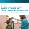  Manual Of Children And Young Peoples Nursing Practices By Bruce EA Wiley Blackwell Publication 2023