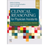 Clinical Reasoning For Physician Assistants With Access Code 2024 By Risling R D