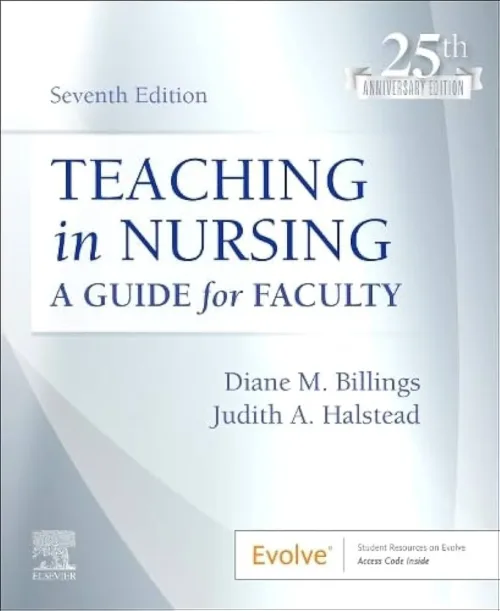 Teaching In Nursing A Guide For Faculty By Diane M. Billings Elsevier Publication 2024 