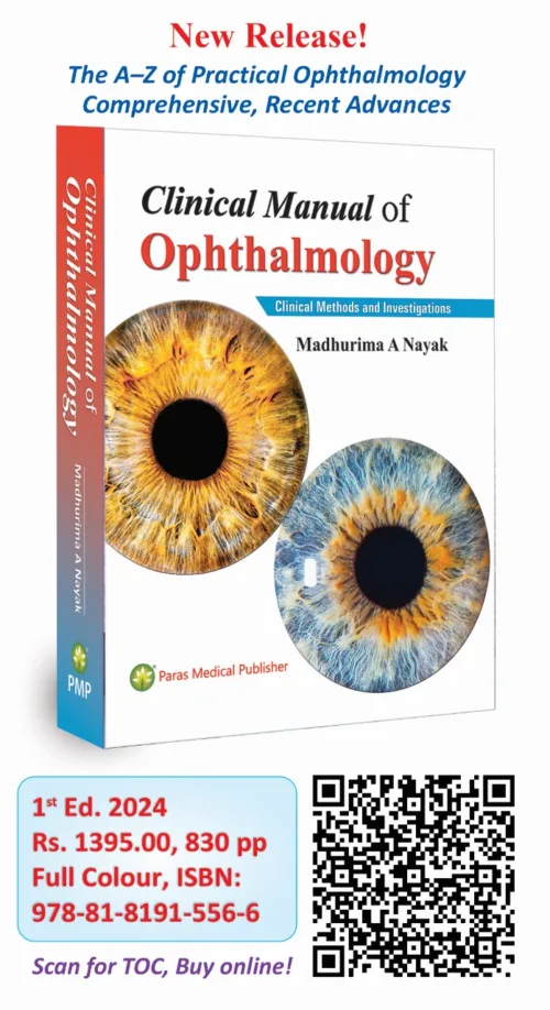 Clinical Manual of Ophthalmology by Madhurima A Nayak Paras Publication 2024