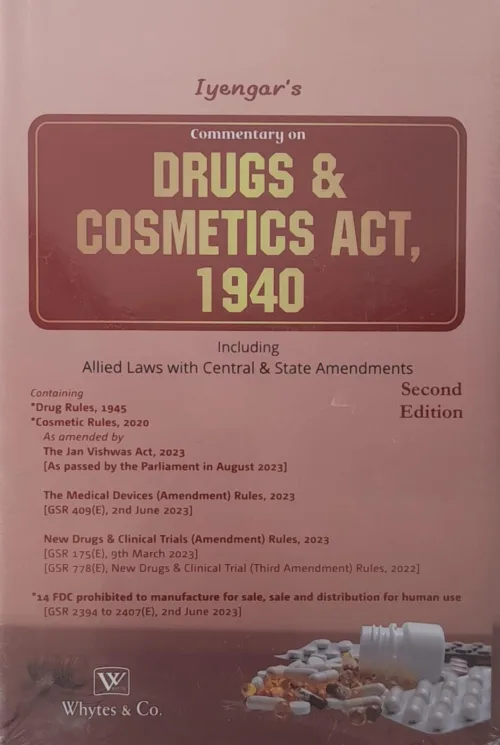 Commentary on Drugs & Cosmetics Act 1940 by Iyengar Whytes Publication 2024