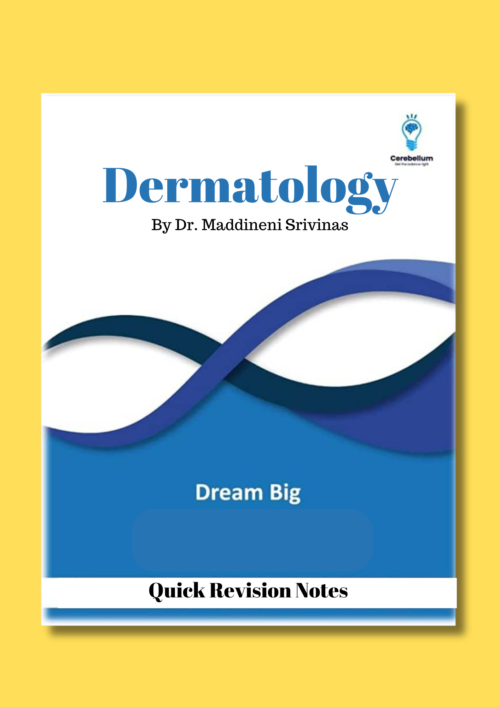 Cerebellum Quick Revision Notes - Dermatology 