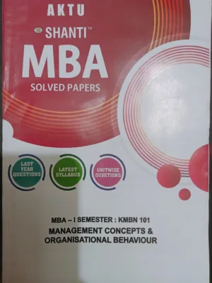 MBA Solved 1st Sem Management Concepts & Organisational Behaviour by Shanti Publication 2023