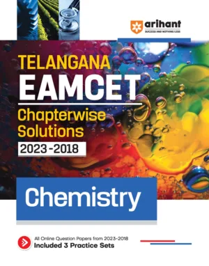TELANGANA EAMCET Chapterwise Solutions Chemistry by Pooja Yadav Arihant Publication 2023