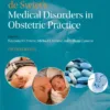 DE SWIETS MEDICAL DISORDERS IN OBSTETRIC PRACTICE 5ED By Raymond O. Powrie