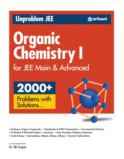 Unproblem JEE Organic Chemistry 1 JEE Mains & Advanced by R K Gupta Arihant Publication 2023