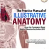 The Practice Manual of Illustrative Anatomy 4th Edition 2021 by Smita Kakar