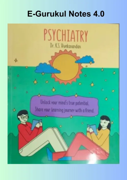 E gurukul Notes 4 Psychatry by Dr Vivek Nanda 2023