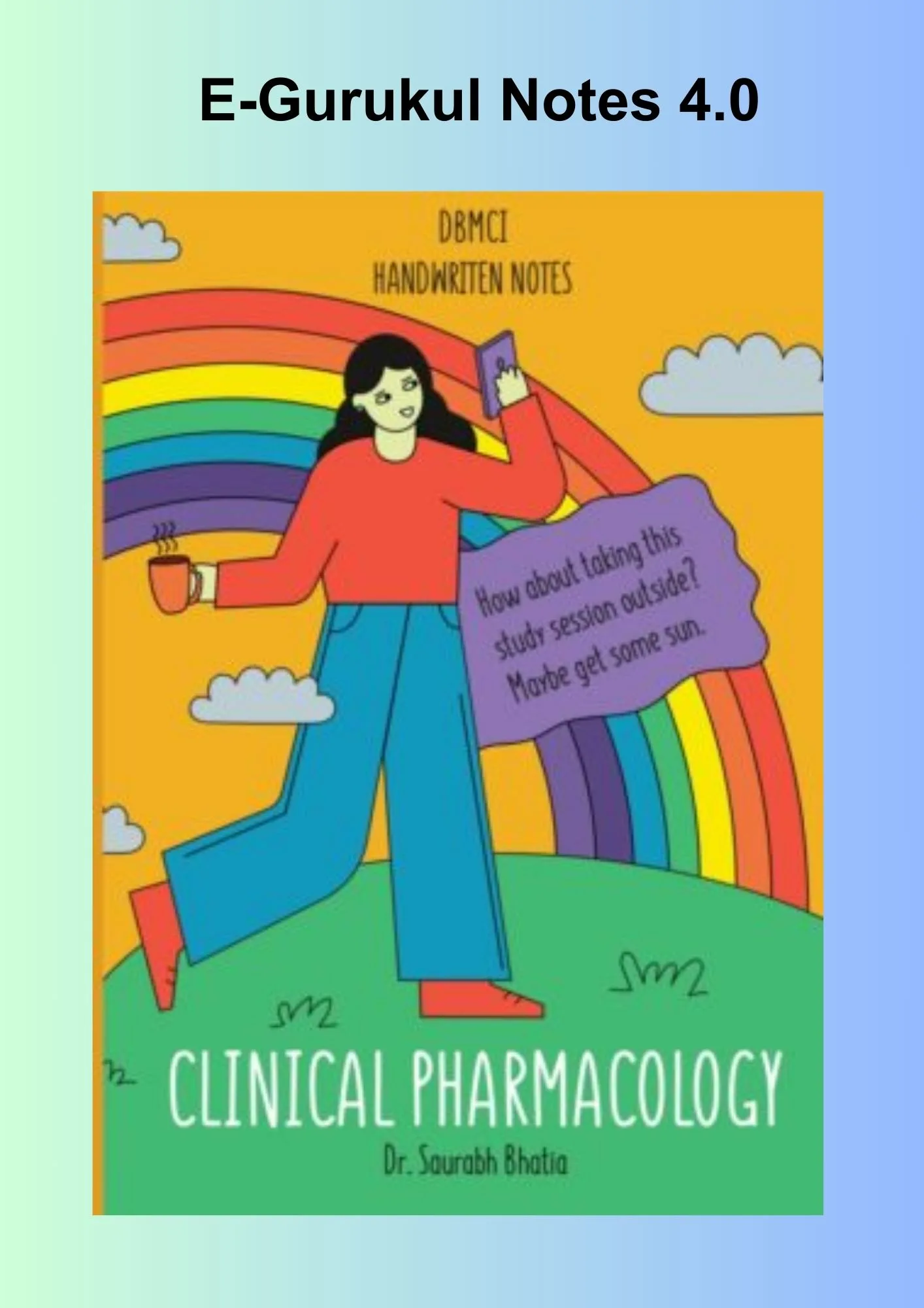 E Gurukul Notes 4 Pharmacology By Dr Saurabh Bhatia 2023