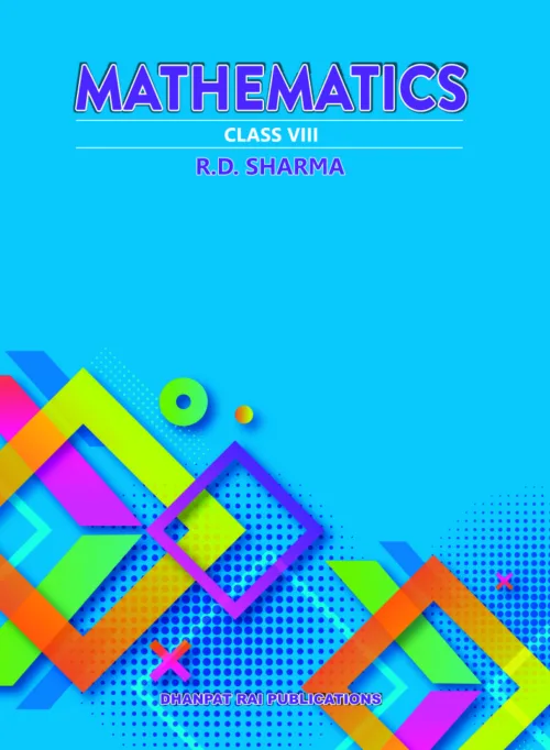 CBSE Mathematics Class 8th by RD Sharma 2032-2024