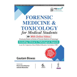Forensic Medicine And Toxicology 6th edition By Gautam Biswas 2024