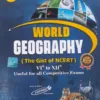 World Geography GIST Of NCERT 6th to 12th