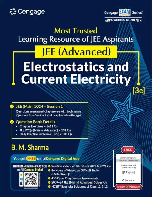 Cengage for JEE Advance Electrostatics and Current Electricity by B.M. Sharma