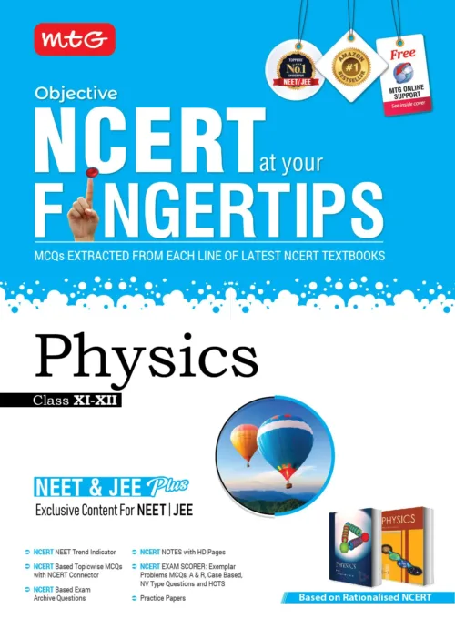 MTG OBJECTIVE NCERT AT YOUR FINGERTIPS PHYSICS CLASS (XI-XII) 2025